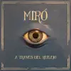 Miró - A Través del Reflejo